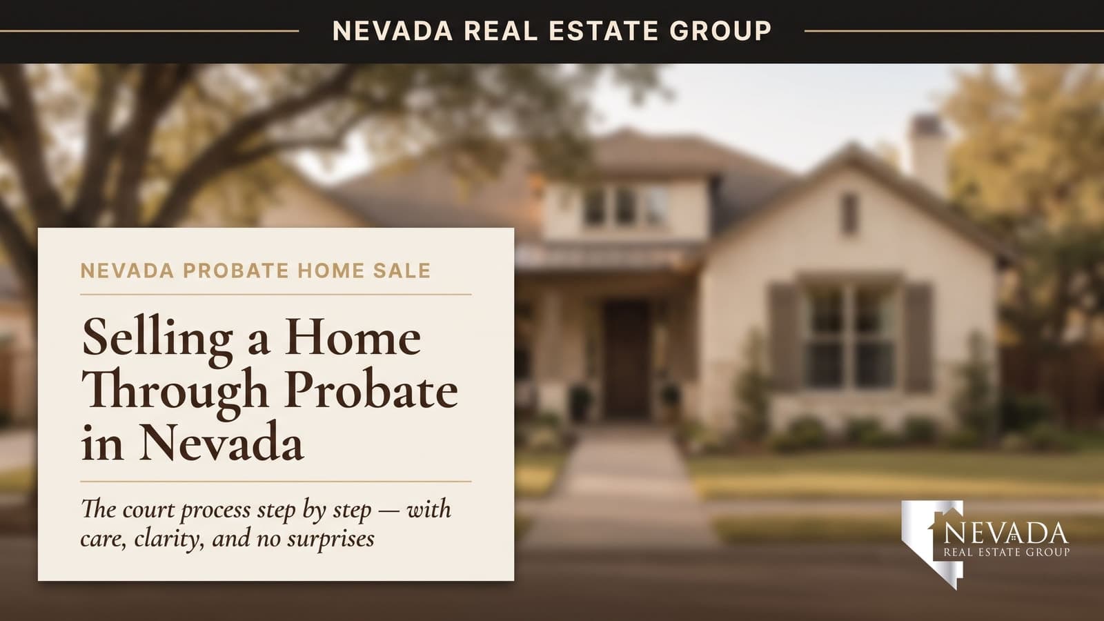 Selling a House in Probate in Nevada: Step-by-Step 2026