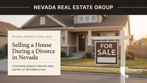 Selling a House During a Divorce in Nevada 2026